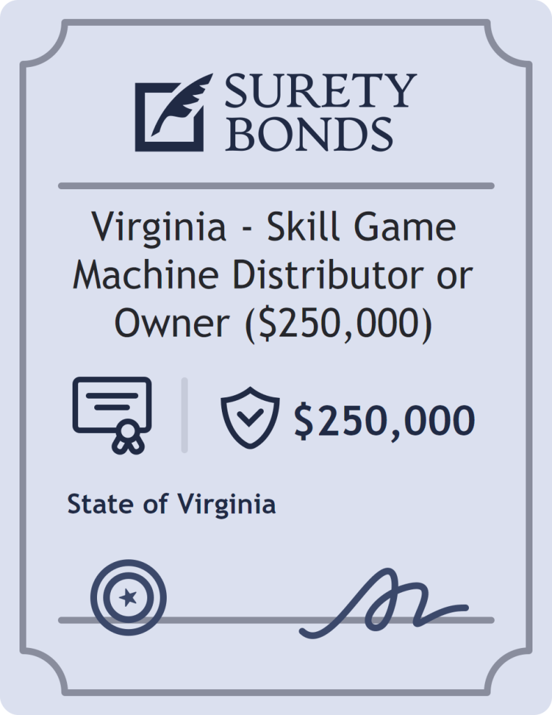 Surety bond badge for Virginia - Skill Game Machine Distributor or Owner ($250,000)