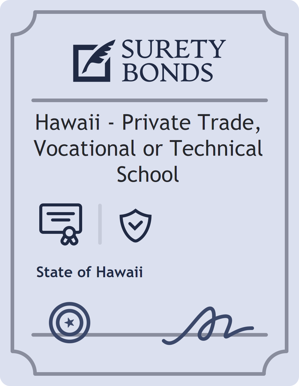 Surety bond badge for Hawaii - Private Trade, Vocational or Technical School