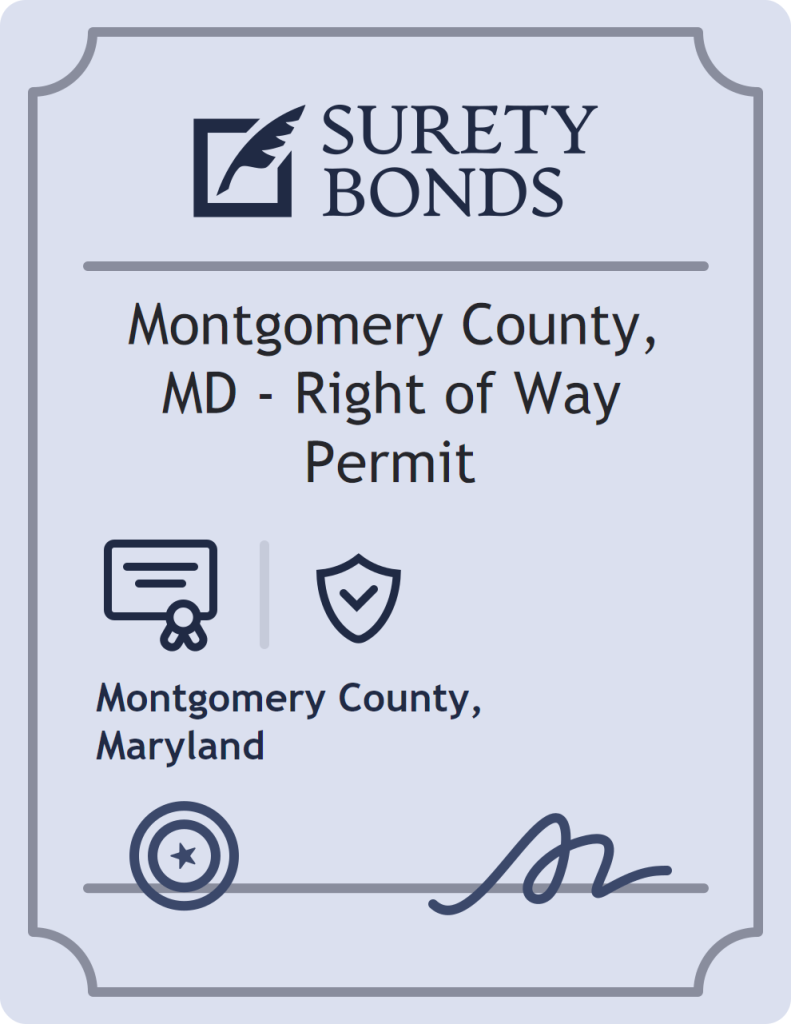Surety bond badge for Montgomery County, MD - Right of Way Permit