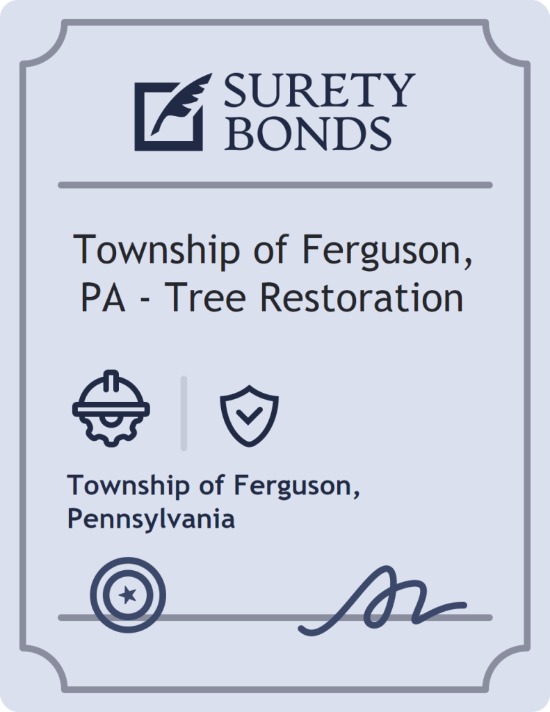 Surety bond badge for Township of Ferguson, PA - Tree Restoration
