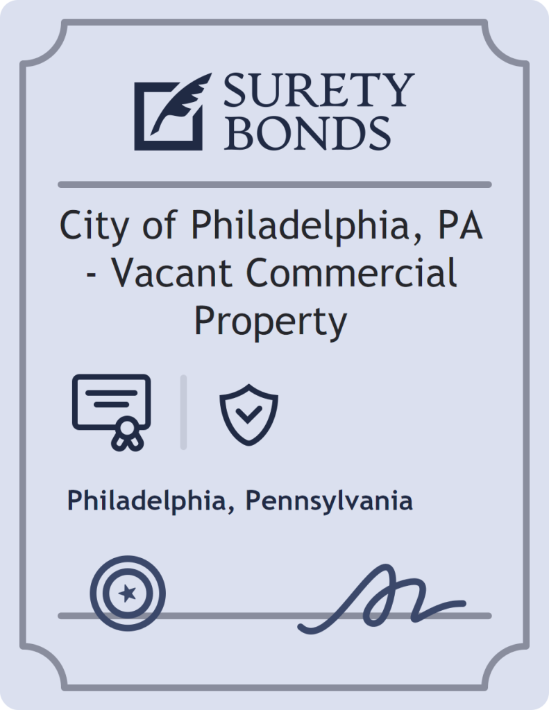 Surety bond badge for City of Philadelphia, PA - Vacant Commercial Property