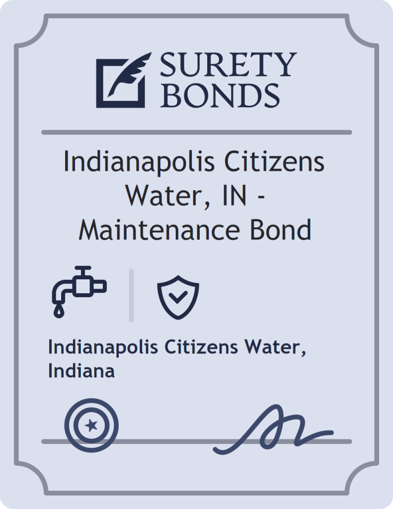 Surety bond badge for Indianapolis Citizens Water, IN - Maintenance Bond