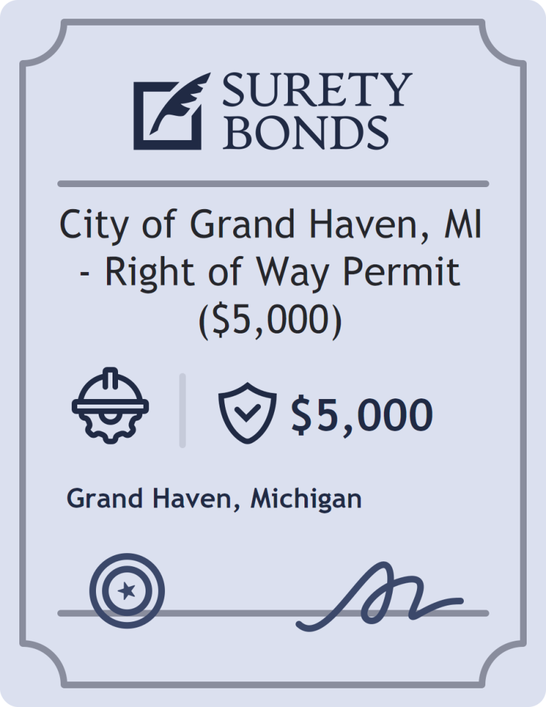 Surety bond badge for City of Grand Haven, MI - Right of Way Permit ($5,000)