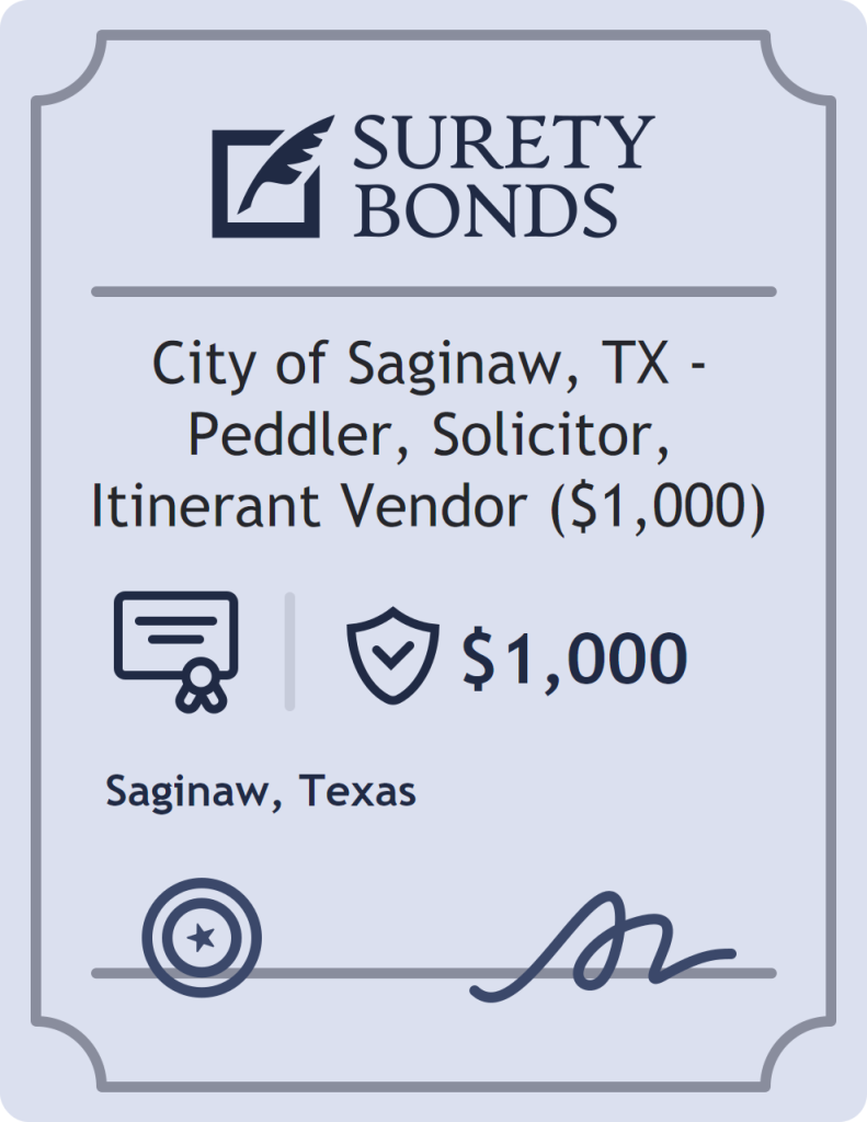Surety bond badge for City of Saginaw, TX - Peddler, Solicitor, Itinerant Vendor ($1,000)
