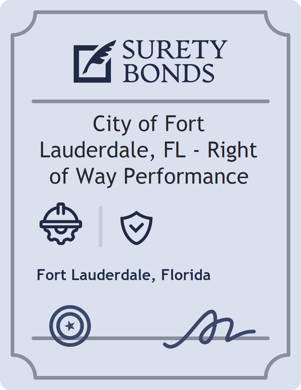 Surety bond badge for City of Fort Lauderdale, FL - Right of Way Performance