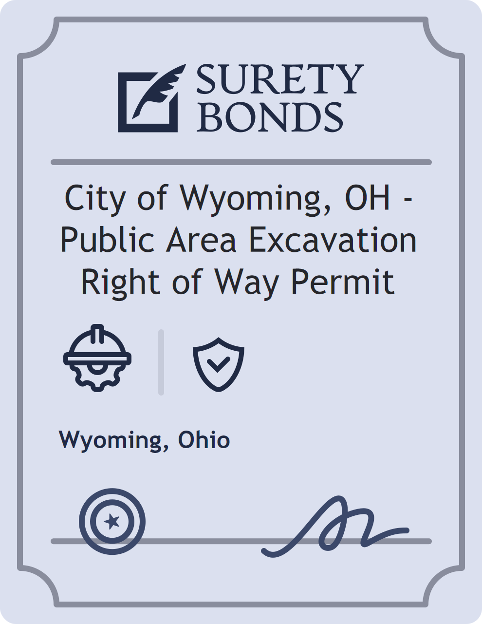 Surety bond badge for City of Wyoming, OH - Public Area Excavation Right of Way Permit
