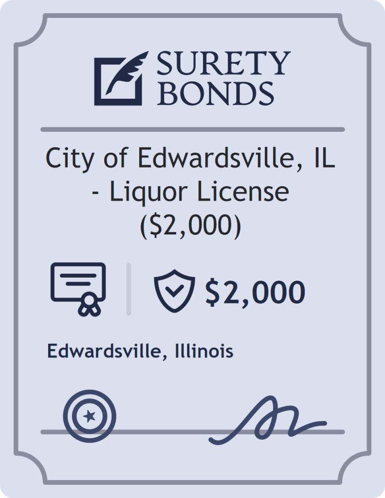 Surety bond badge for City of Edwardsville, IL - Liquor License ($2,000)