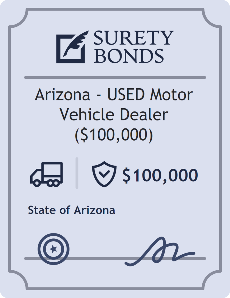 Surety bond badge for Arizona - USED Motor Vehicle Dealer ($100,000)