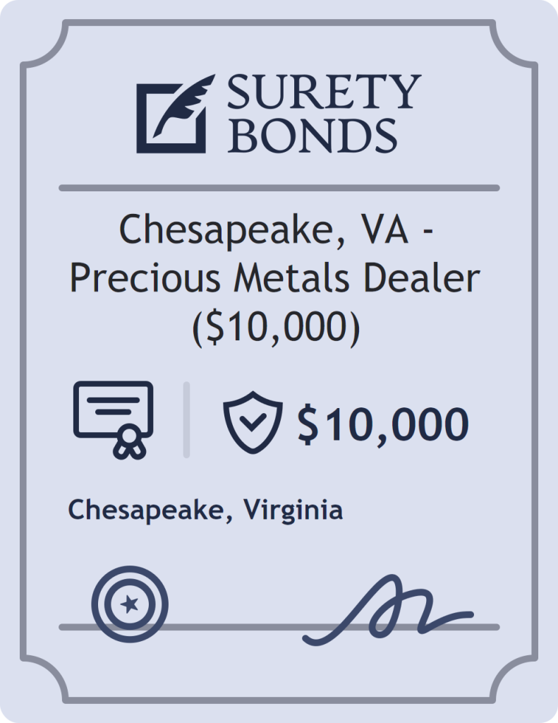 Surety bond badge for Chesapeake, VA - Precious Metals Dealer ($10,000)