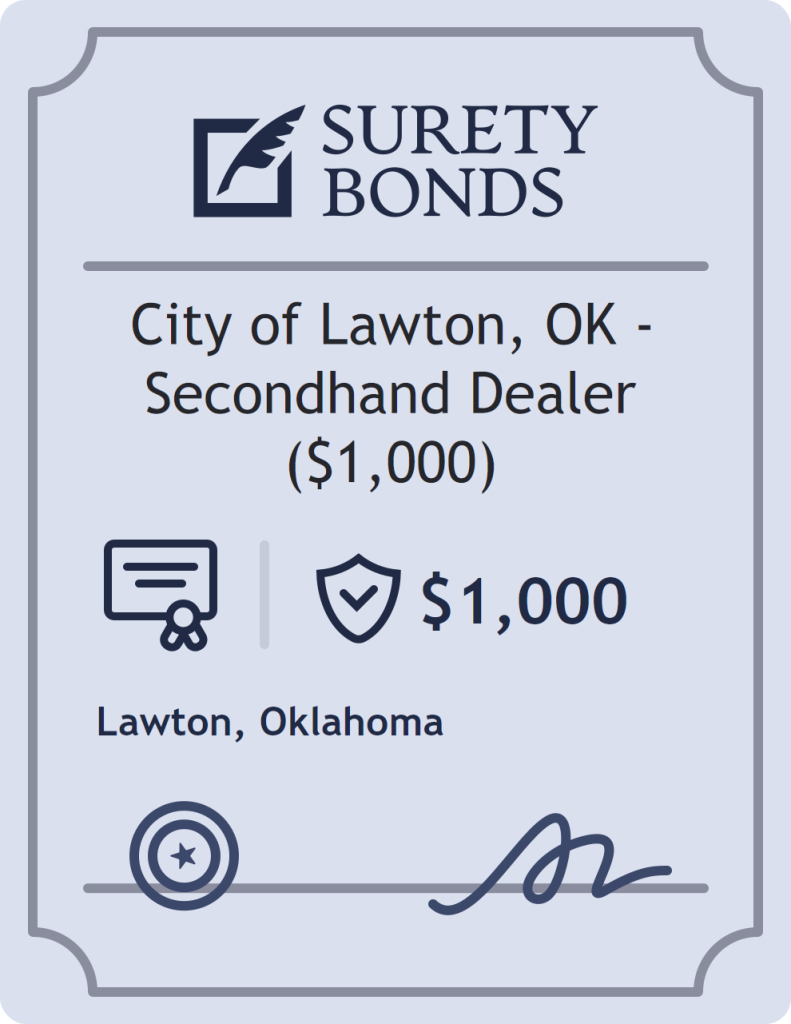 Surety bond badge for City of Lawton, OK - Secondhand Dealer ($1,000)