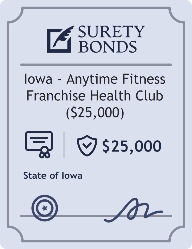 Surety bond badge for Iowa - Anytime Fitness Franchise Health Club ($25,000)