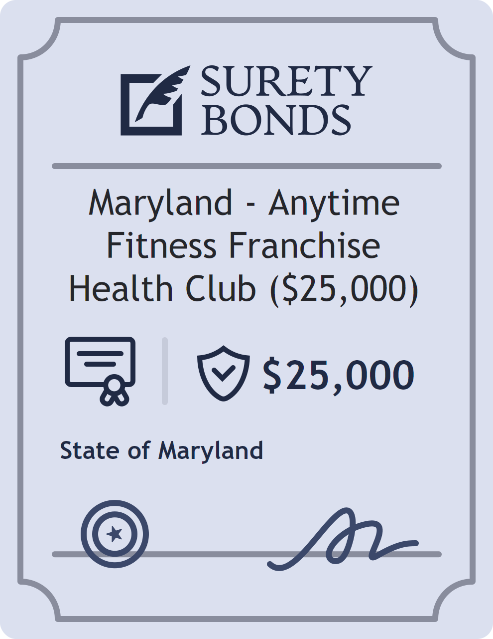Surety bond badge for Maryland - Anytime Fitness Franchise Health Club ($25,000)
