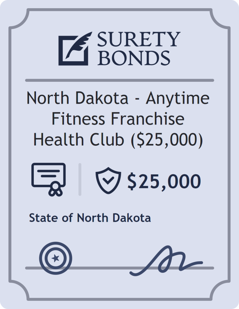 Surety bond badge for North Dakota - Anytime Fitness Franchise Health Club ($25,000)