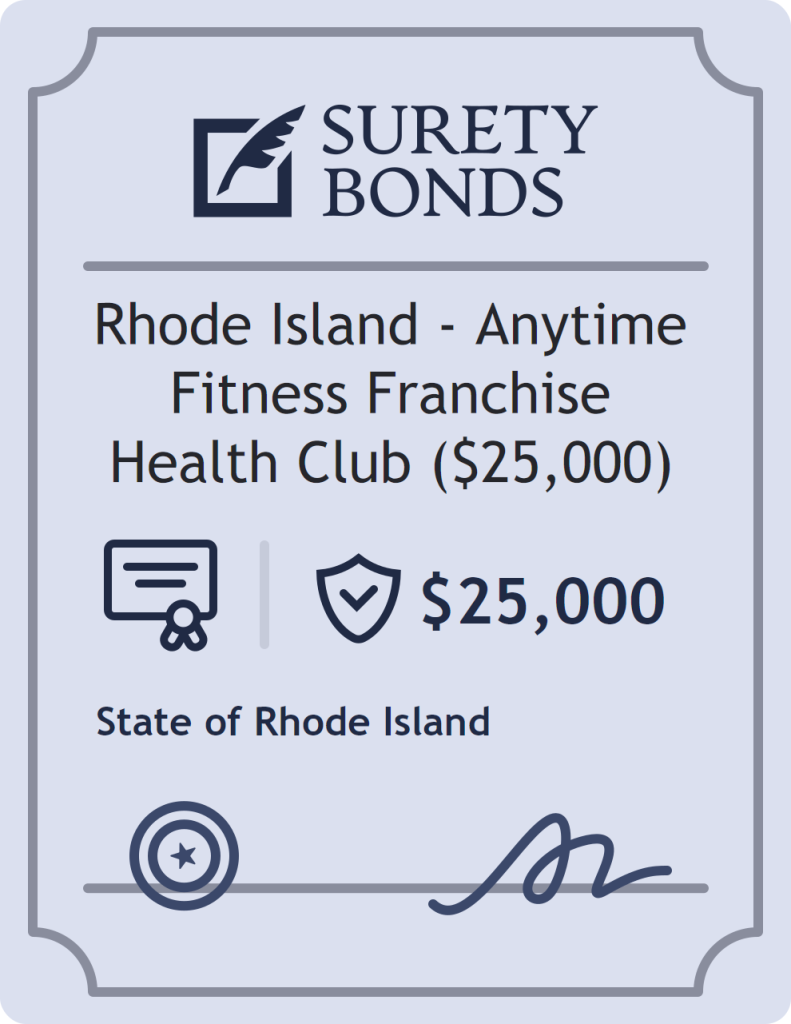 Surety bond badge for Rhode Island - Anytime Fitness Franchise Health Club ($25,000)