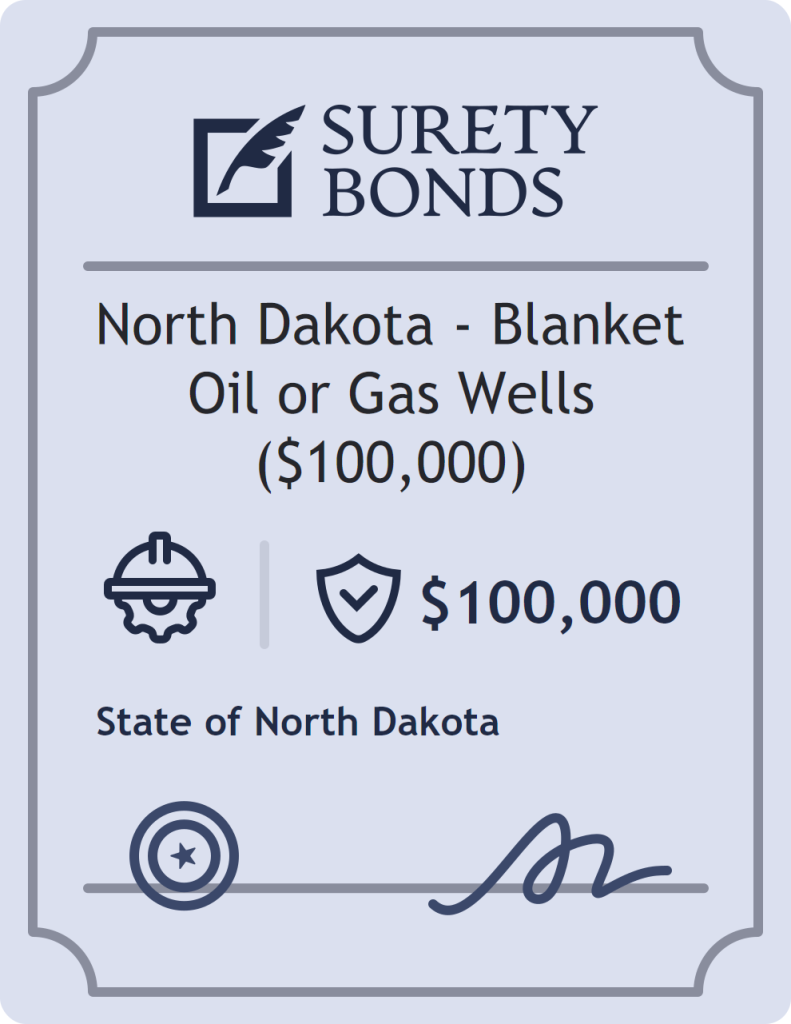 Surety bond badge for North Dakota - Blanket Oil or Gas Wells ($100,000)