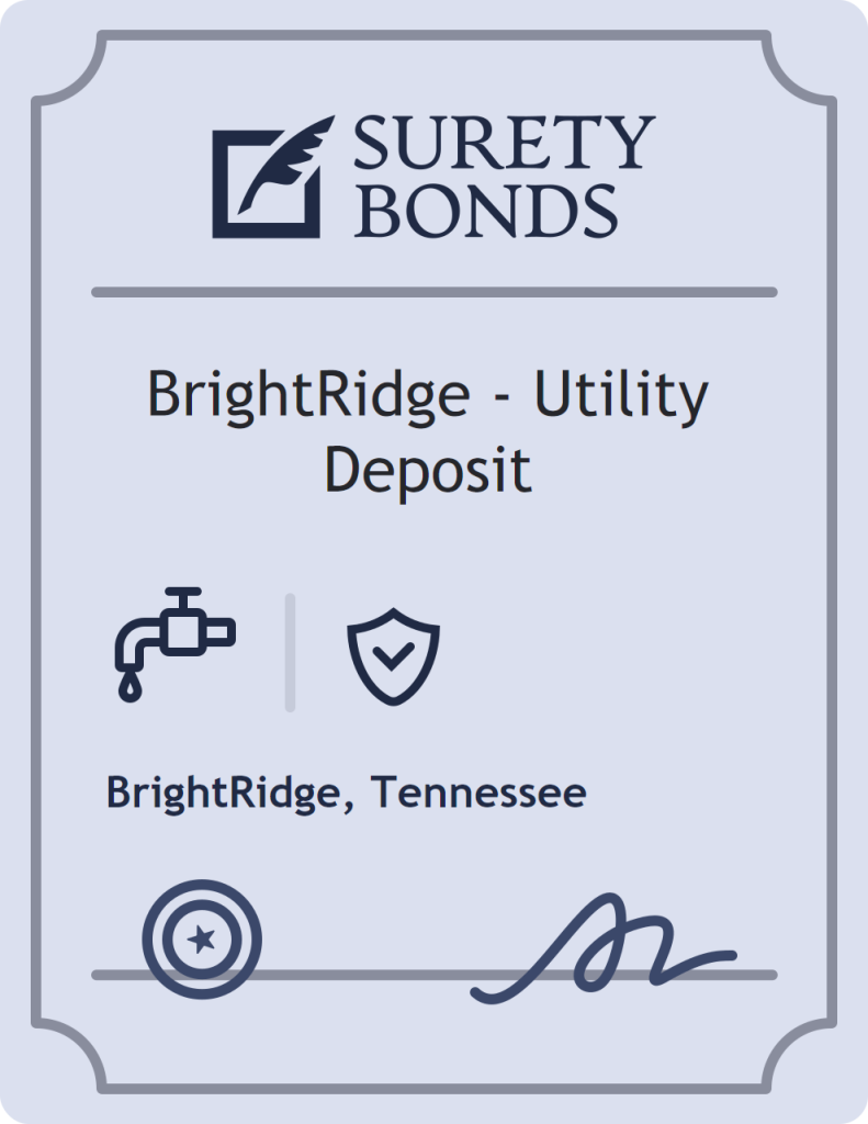 Surety bond badge for BrightRidge - Utility Deposit