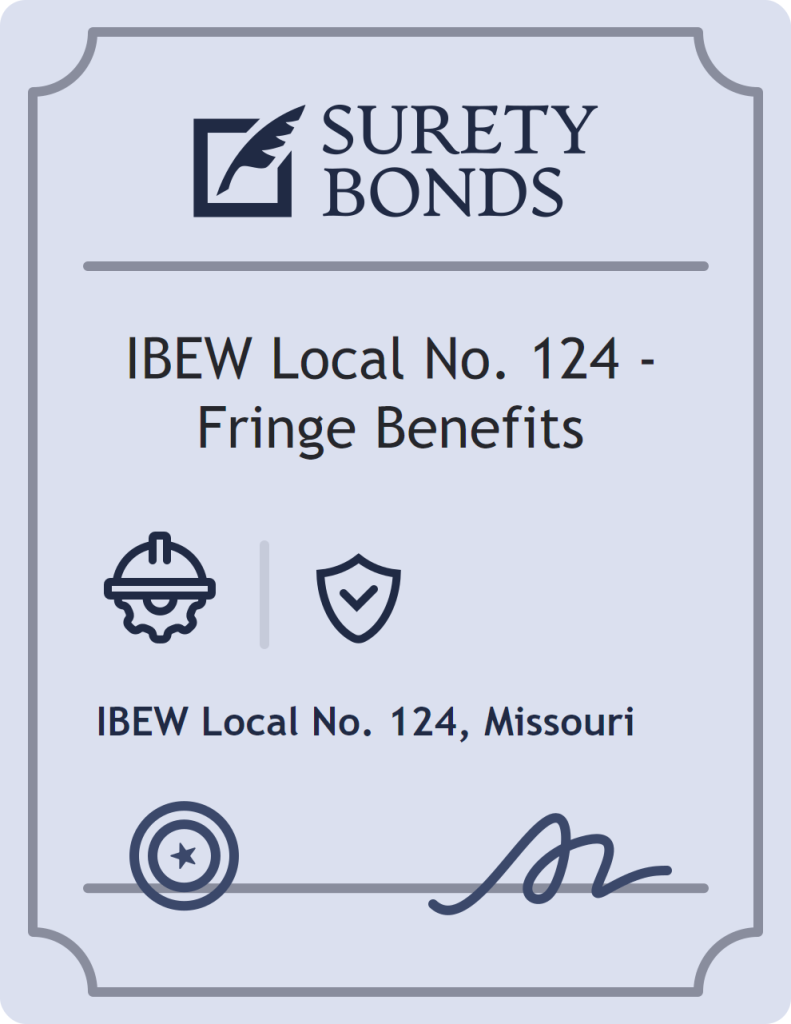 Surety bond badge for IBEW Local No. 124 - Fringe Benefits