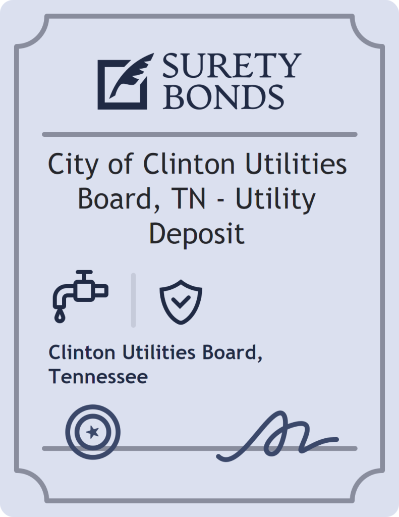 Surety bond badge for City of Clinton Utilities Board, TN - Utility Deposit