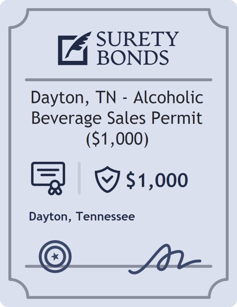 Surety bond badge for Dayton, TN - Alcoholic Beverage Sales Permit ($1,000)
