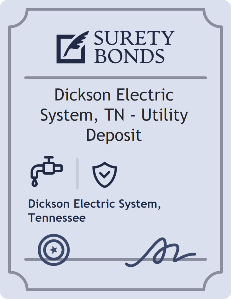 Surety bond badge for Dickson Electric System, TN - Utility Deposit
