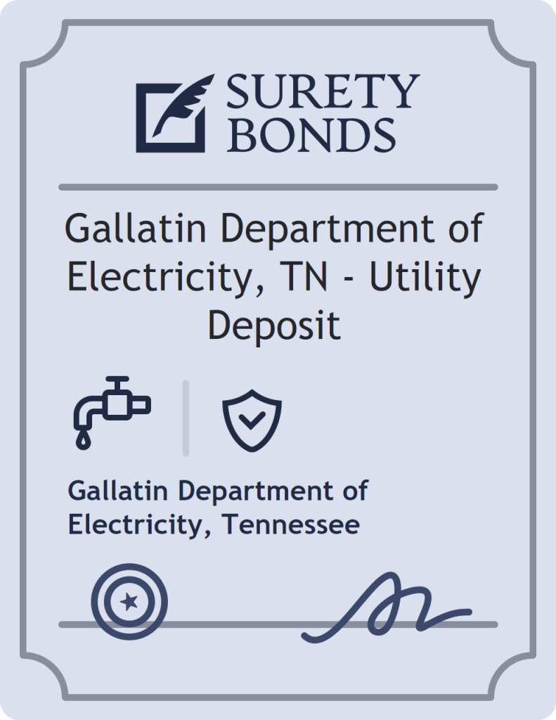 Surety bond badge for Gallatin Department of Electricity, TN - Utility Deposit