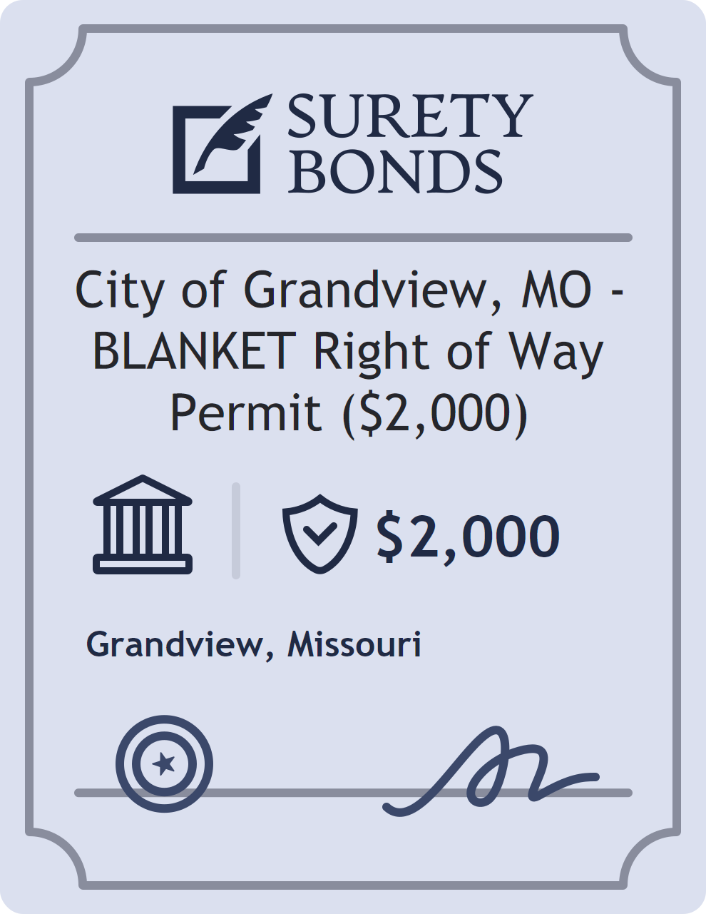 Surety bond badge for City of Grandview, MO - BLANKET Right of Way Permit ($2,000)