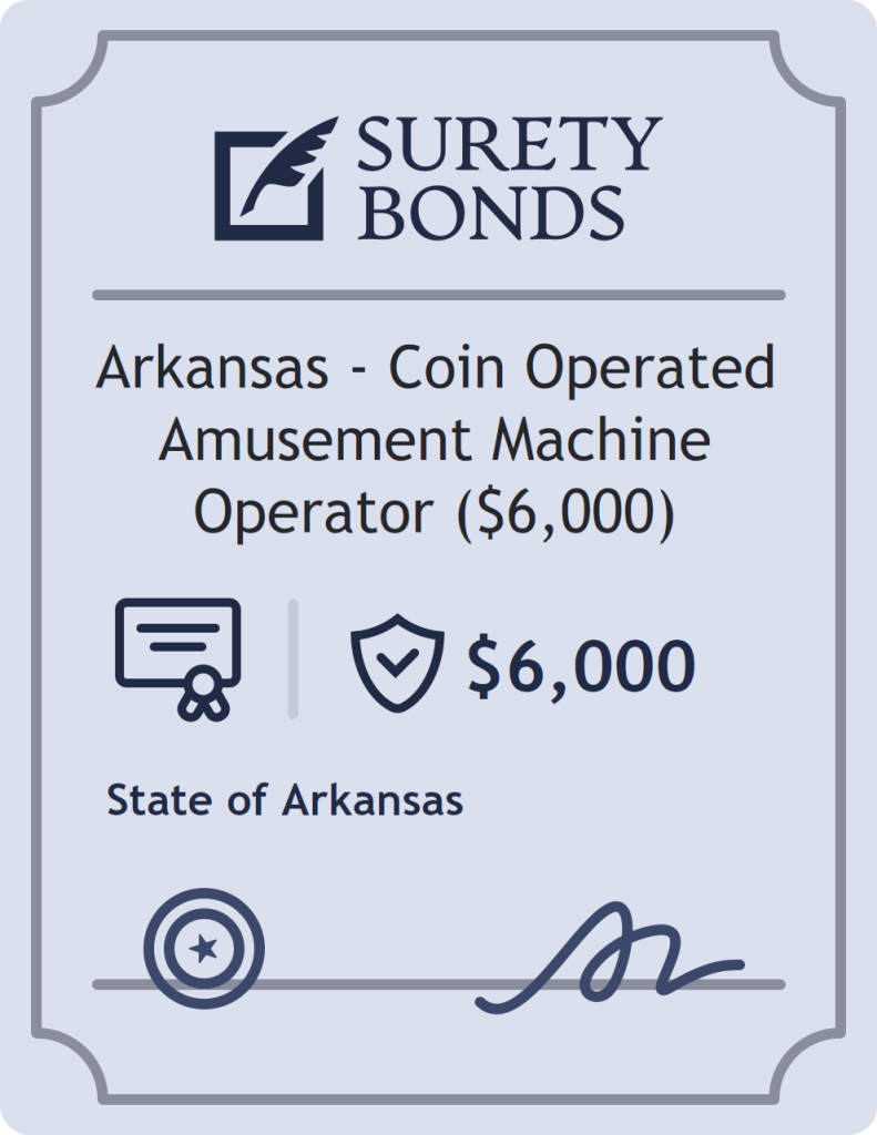 Surety bond badge for Arkansas - Coin Operated Amusement Machine Operator ($6,000)