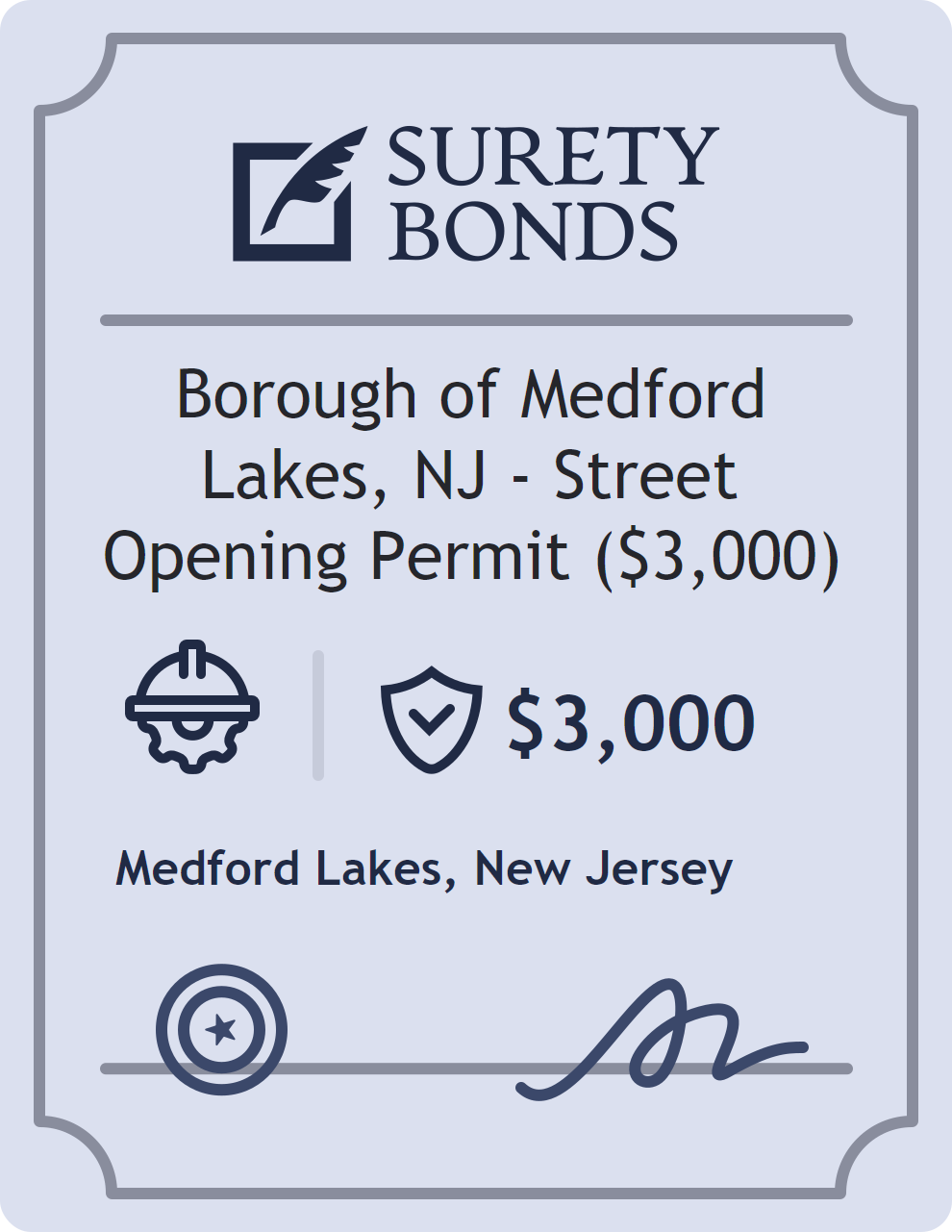 Surety bond badge for Borough of Medford Lakes, NJ - Street Opening Permit ($3,000)