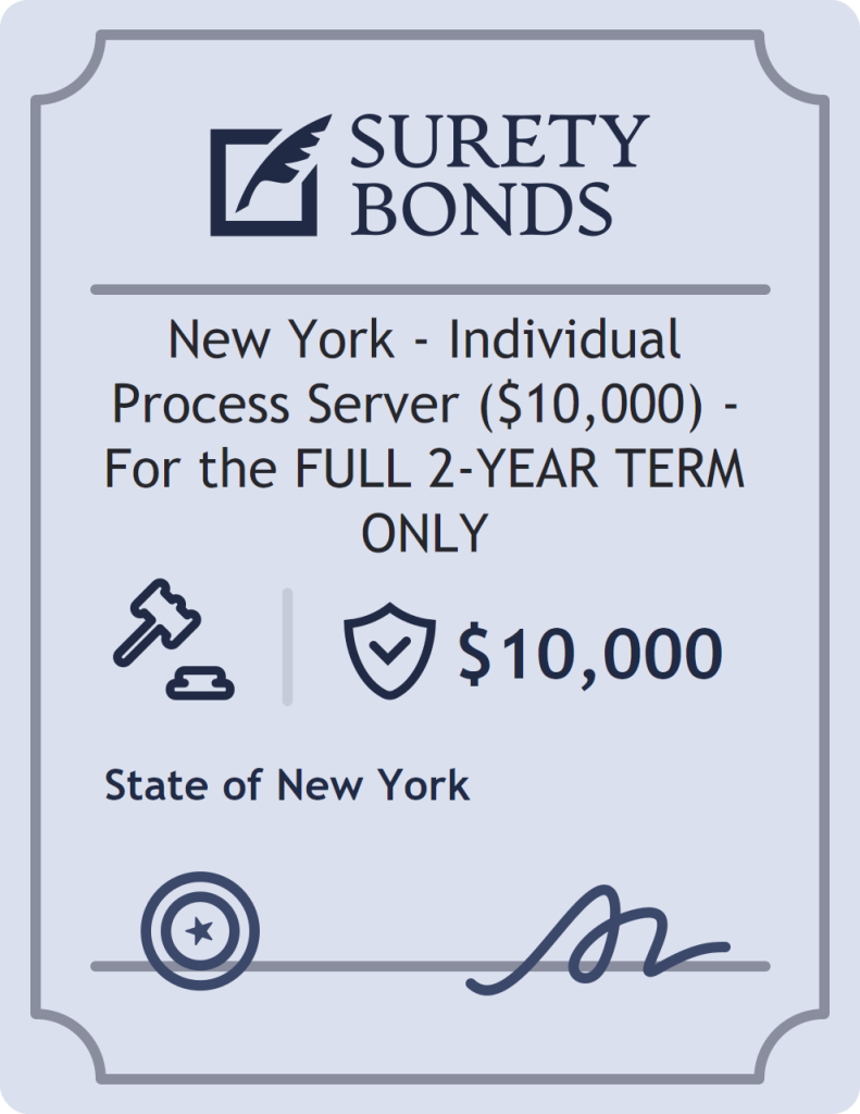 Surety bond badge for New York - Individual Process Server ($10,000) - For the FULL 2-YEAR TERM ONLY