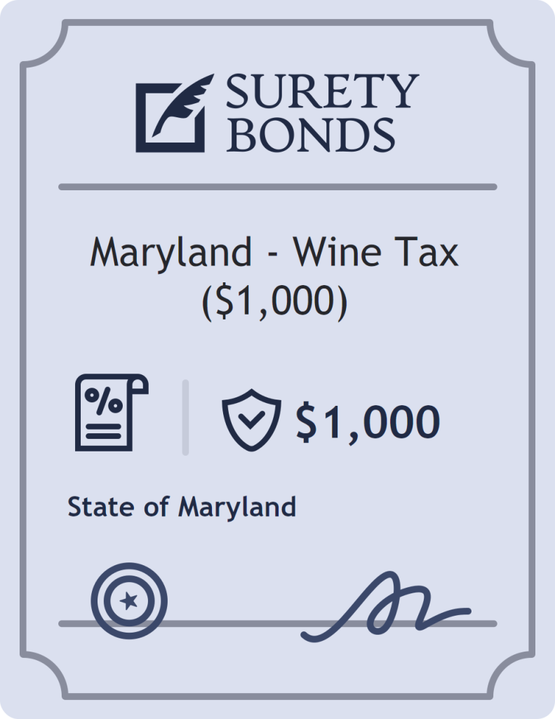 Surety bond badge for Maryland - Wine Tax ($1,000)