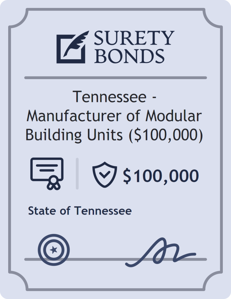Surety bond badge for Tennessee - Manufacturer of Modular Building Units ($100,000)