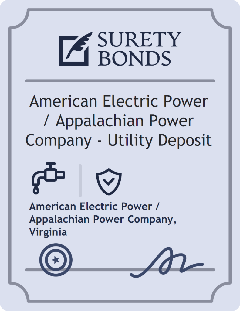 Surety bond badge for American Electric Power / Appalachian Power Company - Utility Deposit