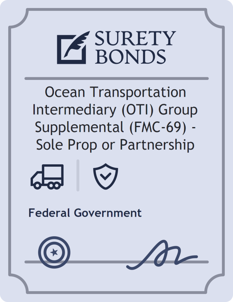 Surety bond badge for Ocean Transportation Intermediary (OTI) Group Supplemental (FMC-69) - Sole Prop or Partnership