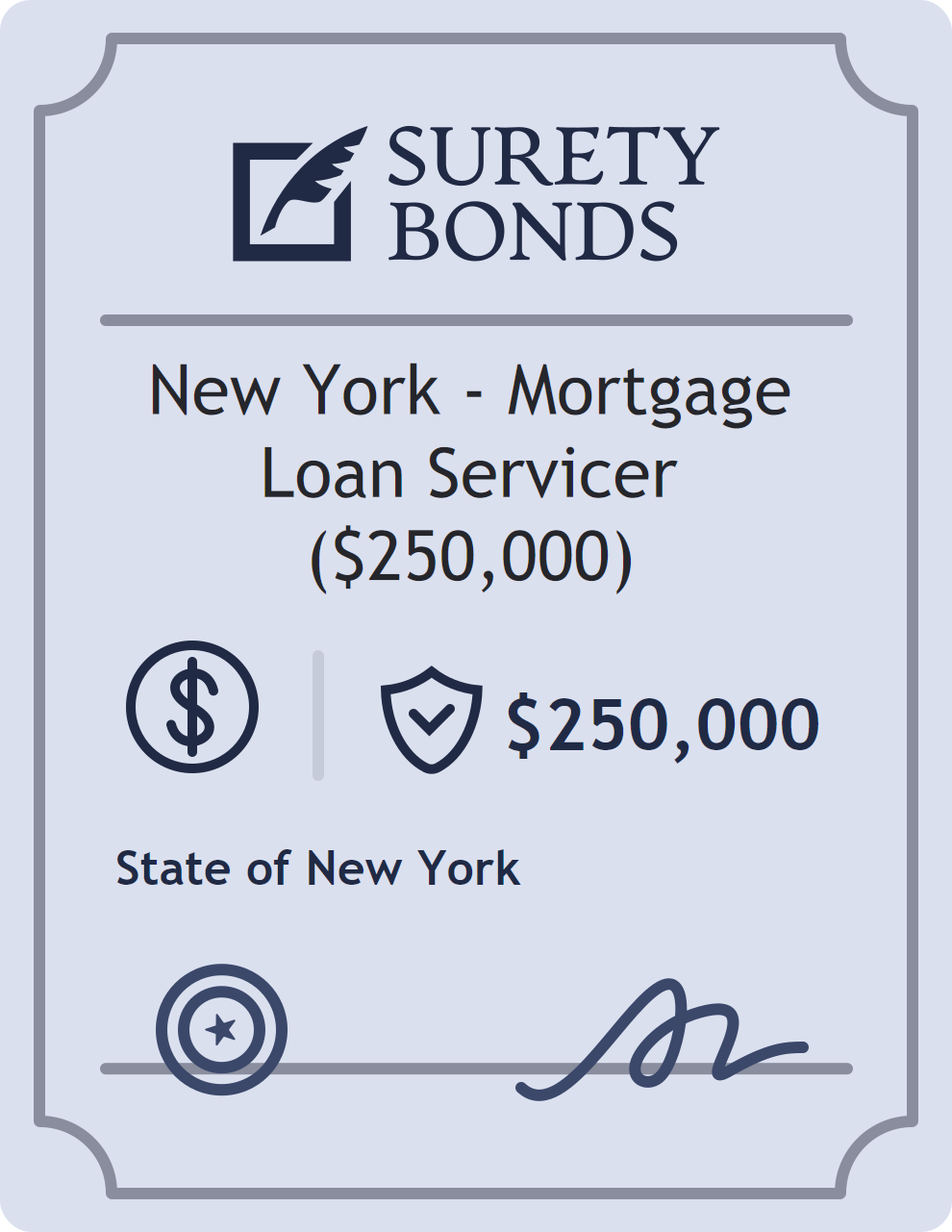 Surety bond badge for New York - Mortgage Loan Servicer ($250,000)