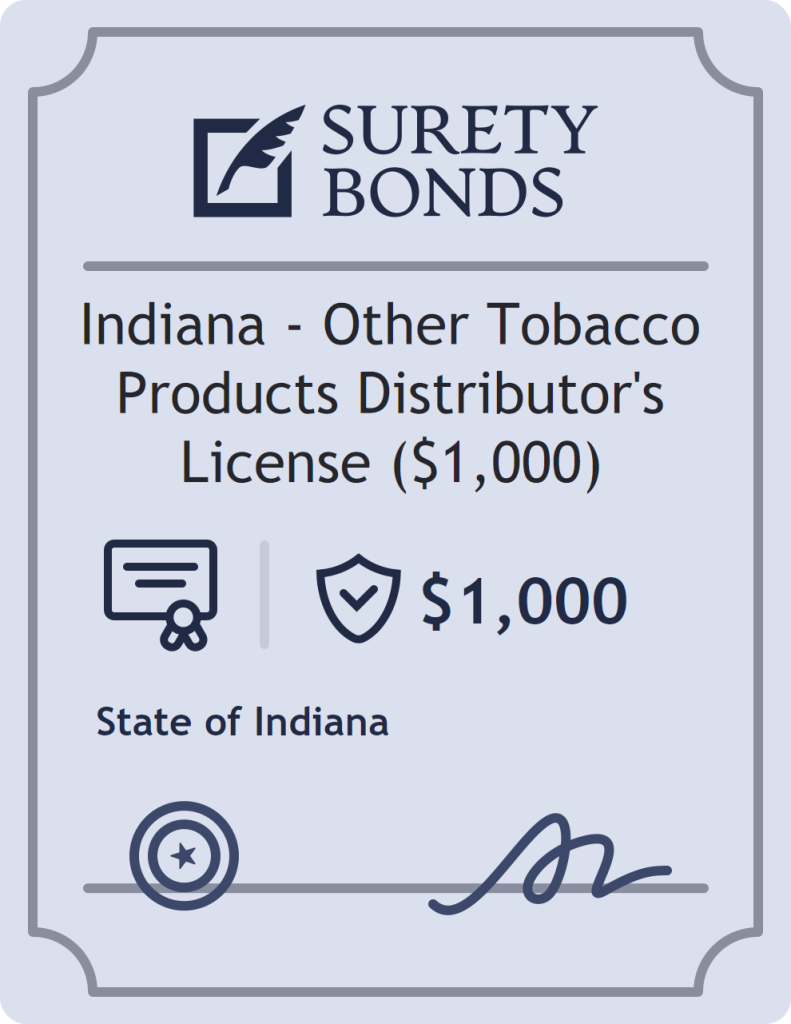 Surety bond badge for Indiana - Other Tobacco Products Distributor's License ($1,000)