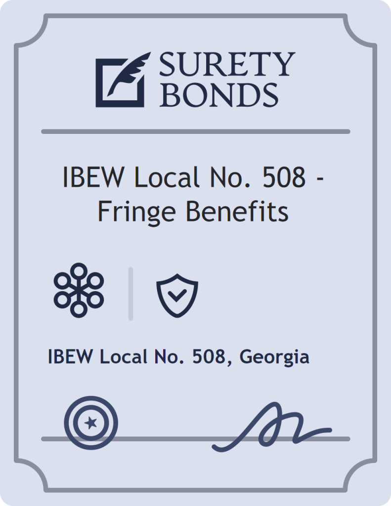 Surety bond badge for IBEW Local No. 508 - Fringe Benefits