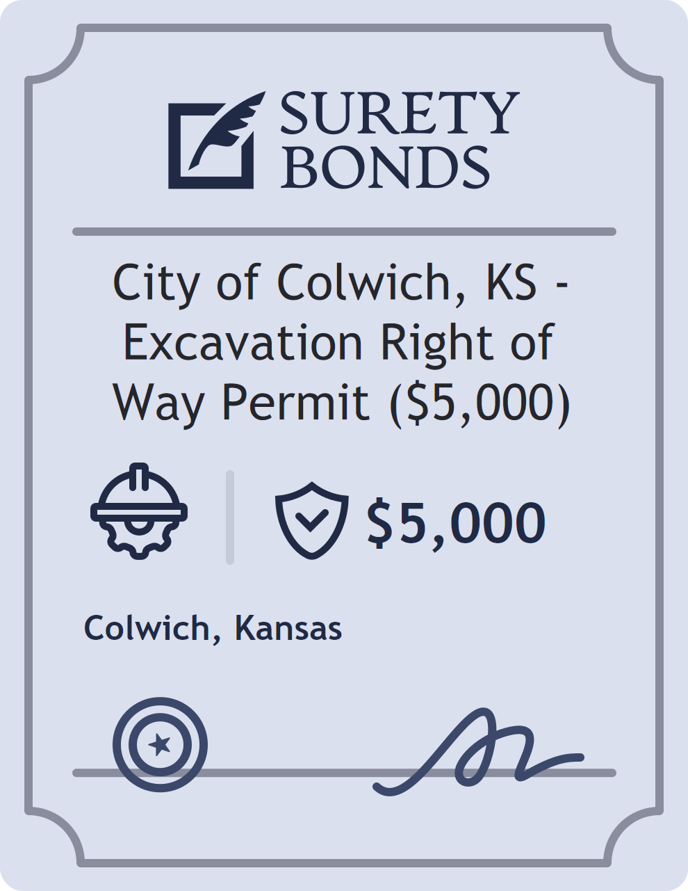 Surety bond badge for City of Colwich, KS - Excavation Right of Way Permit ($5,000)