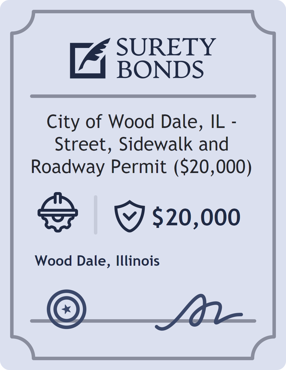 Surety bond badge for City of Wood Dale, IL - Street, Sidewalk and Roadway Permit ($20,000)