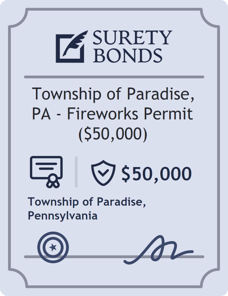 Surety bond badge for Township of Paradise, PA - Fireworks Permit ($50,000)