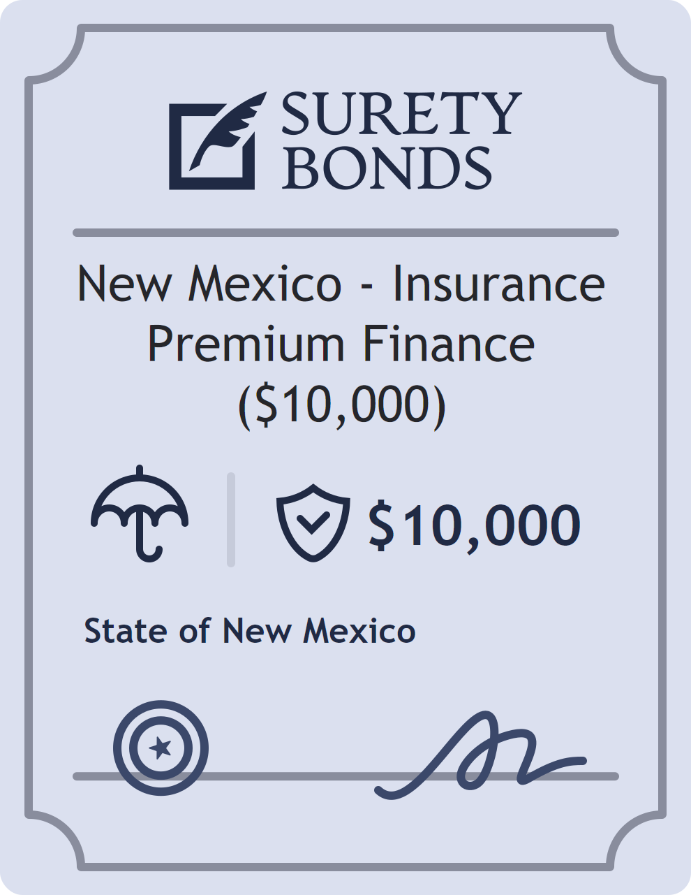 Surety bond badge for New Mexico - Insurance Premium Finance ($10,000)