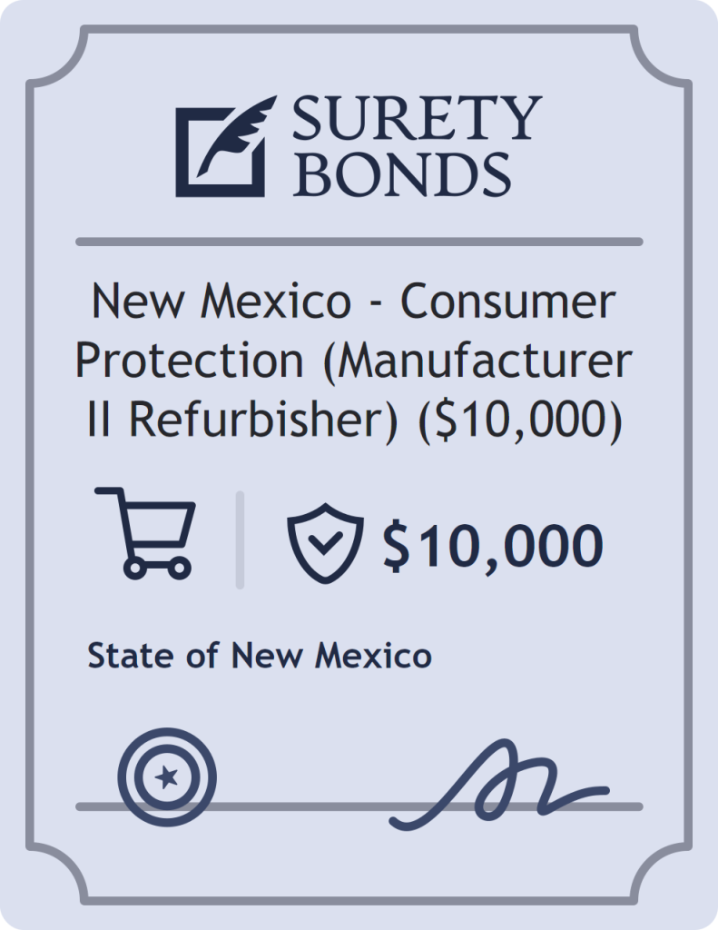 Surety bond badge for New Mexico - Consumer Protection (Manufacturer II Refurbisher) ($10,000)