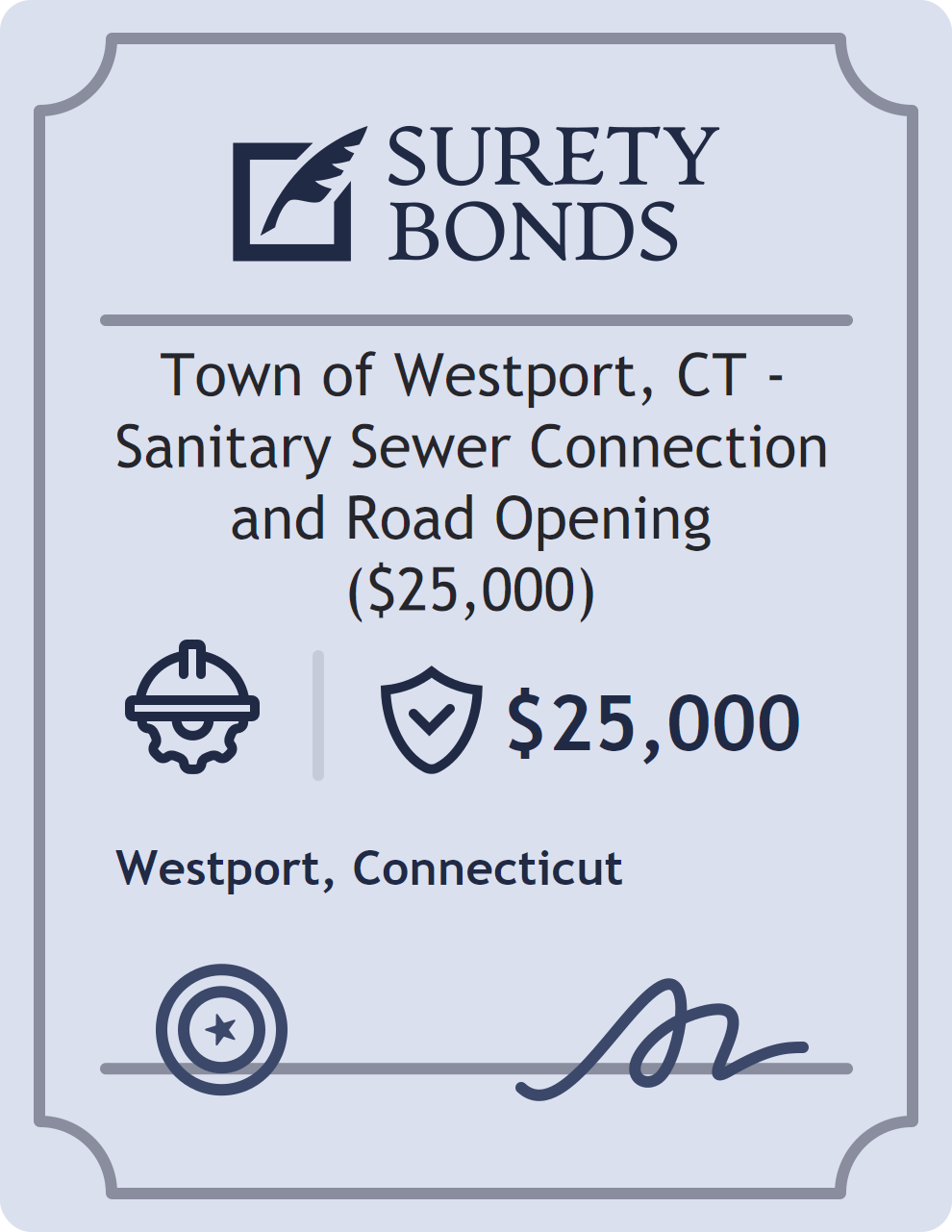 Surety bond badge for Town of Westport, CT - Sanitary Sewer Connection and Road Opening ($25,000)