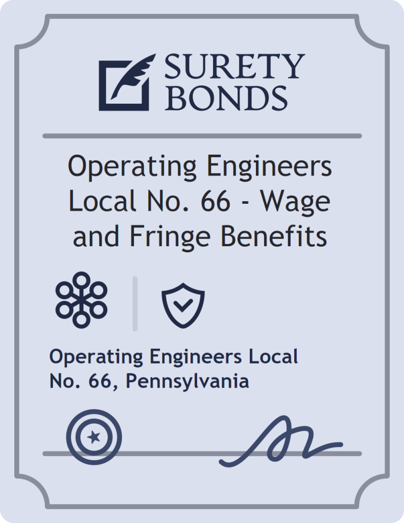 Surety bond badge for Operating Engineers Local No. 66 - Wage and Fringe Benefits