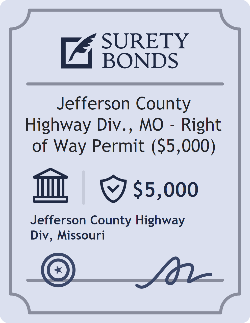 Surety bond badge for Jefferson County Highway Div., MO - Right of Way Permit ($5,000)