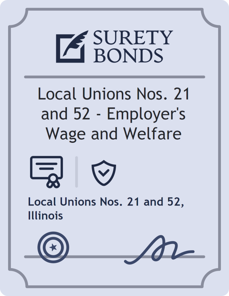 Surety bond badge for Local Unions Nos. 21 and 52 - Employer's Wage and Welfare
