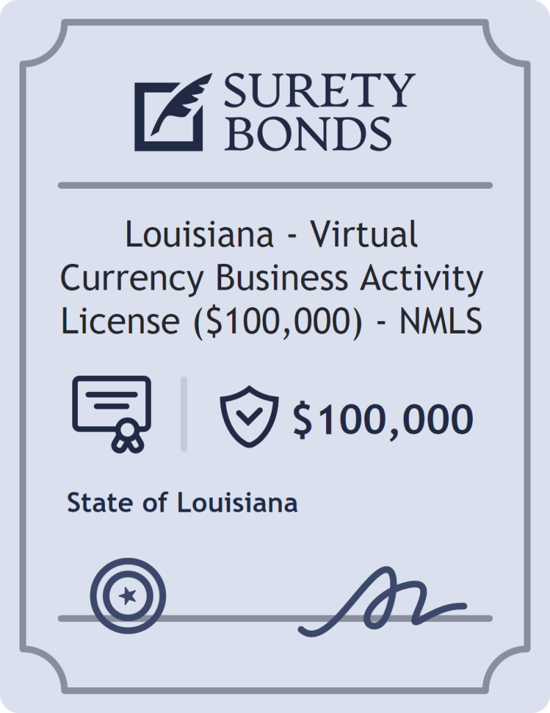 Surety bond badge for Louisiana - Virtual Currency Business Activity License ($100,000) - NMLS