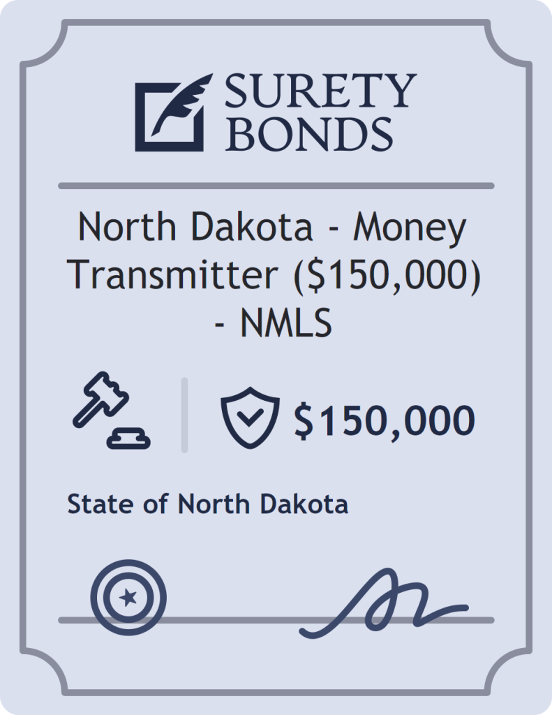 Surety bond badge for North Dakota - Money Transmitter ($150,000) - NMLS