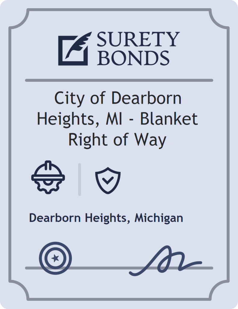 Surety bond badge for City of Dearborn Heights, MI - Blanket Right of Way