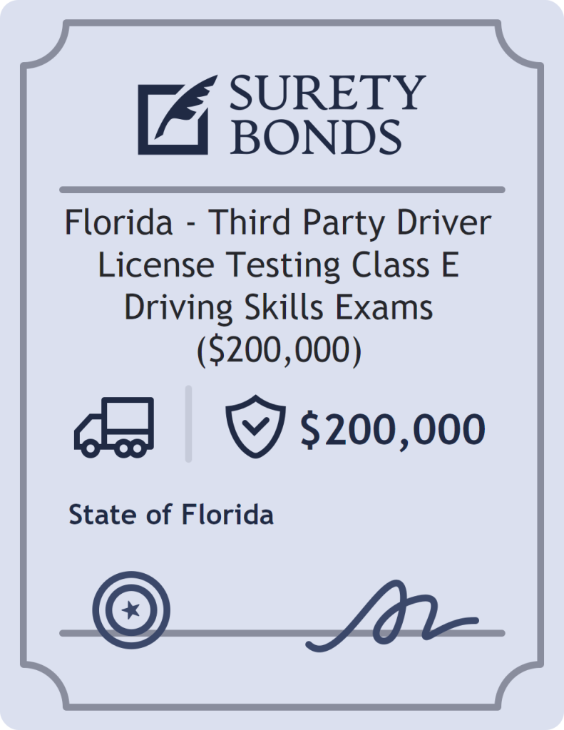 Surety bond badge for Florida - Third Party Driver License Testing Class E Driving Skills Exams ($200,000)