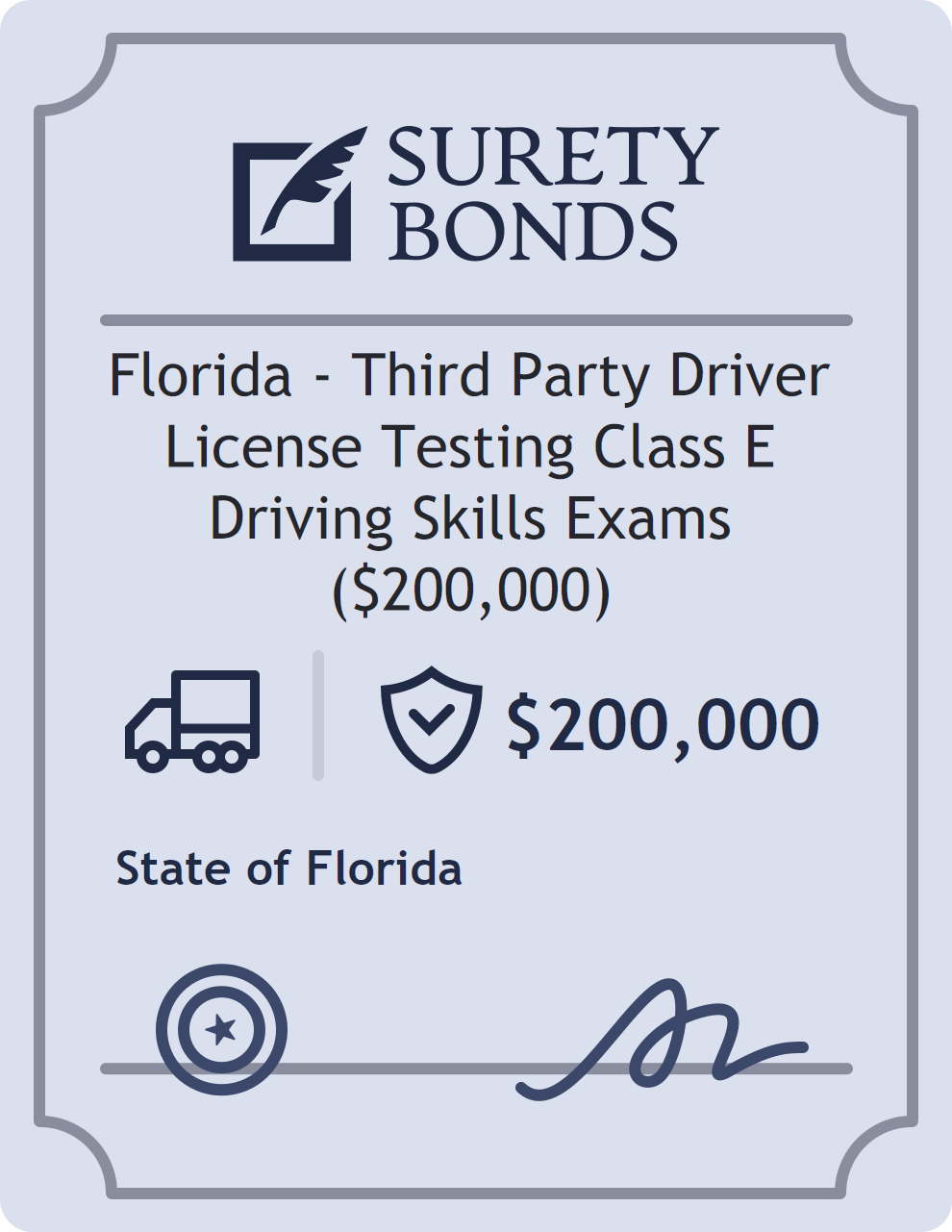 Surety bond badge for Florida - Third Party Driver License Testing Class E Driving Skills Exams ($200,000)